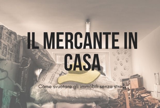 Casa da svuotare con il mercante